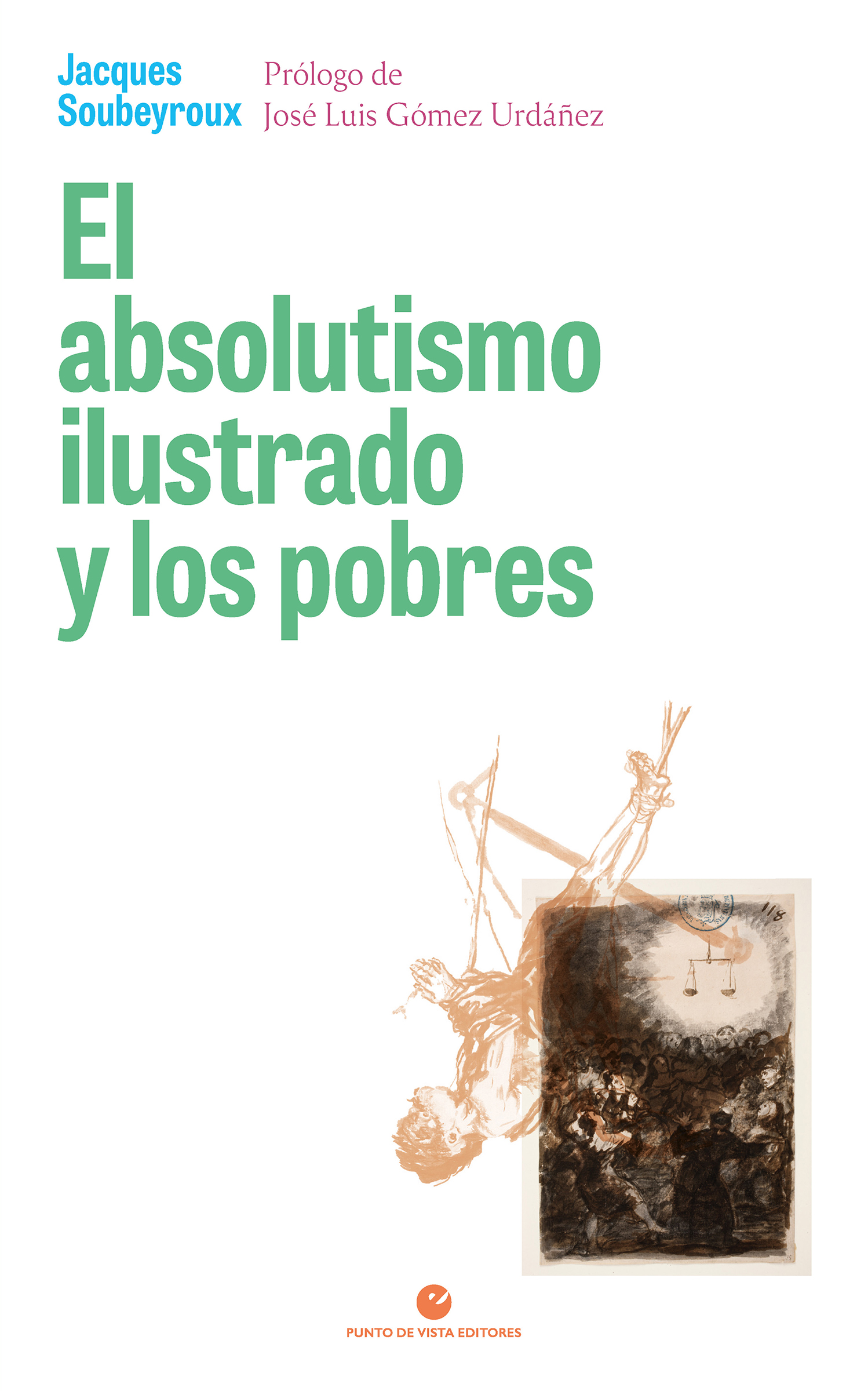 El absolutismo ilustrado y los pobres. Asistencia y represión en el Madrid del siglo XVIII