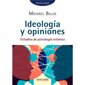 Ideología y opiniones. Estudios de psicología retórica