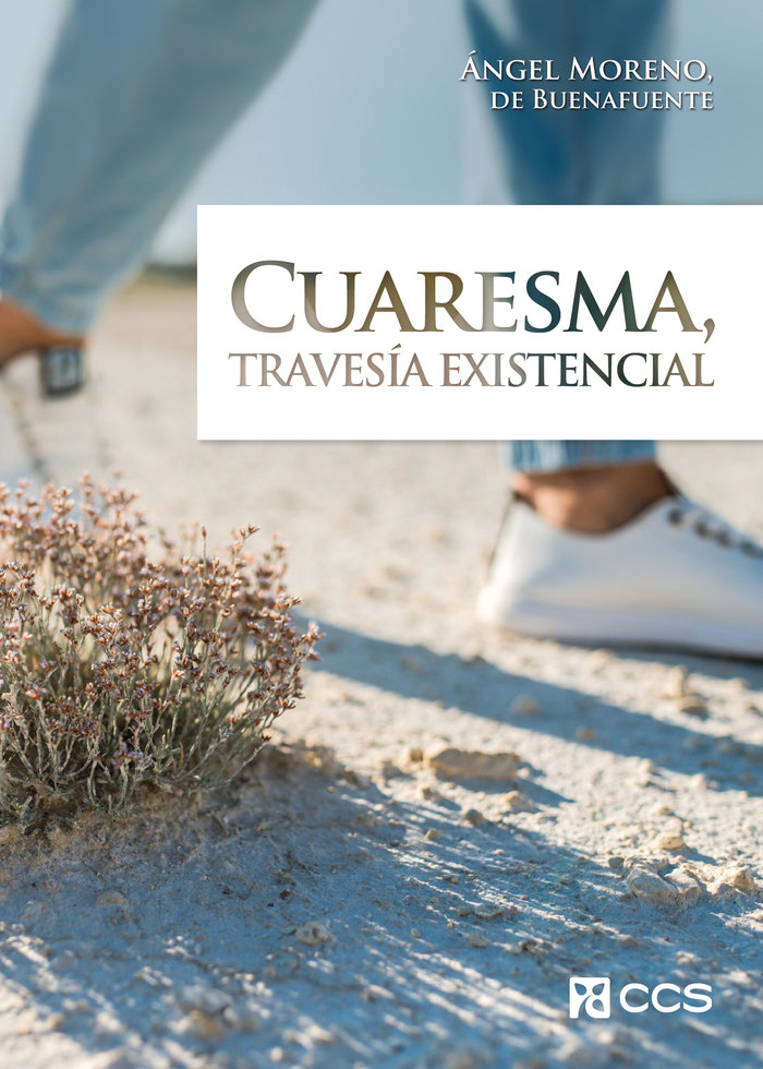 CUARESMA TRAVESIA EXISTENCIAL