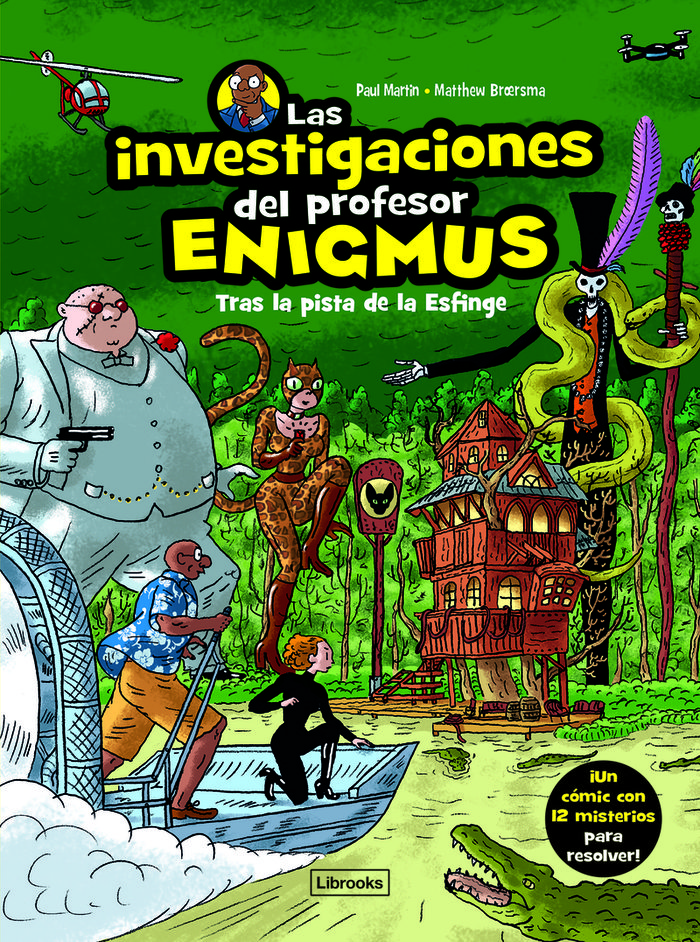 Las investigaciones del profesor Enigmus 2