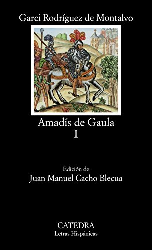 Amadís de Gaula, vol. I