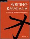 Writing Katakana. An introductory Japanese language workbook