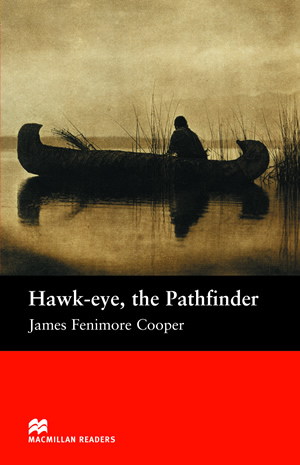 Hawk-eye, the Pathfinder (Beginner Level) + Audio CD