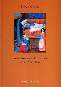 Procedimientos de decisión en ética clínica