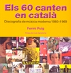 Els 60 canten en català. Discografia de música moderna, 1960-1969