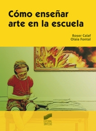 Cómo enseñar arte en la escuela