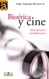 Bioética y cine. De la narración a la deliberación