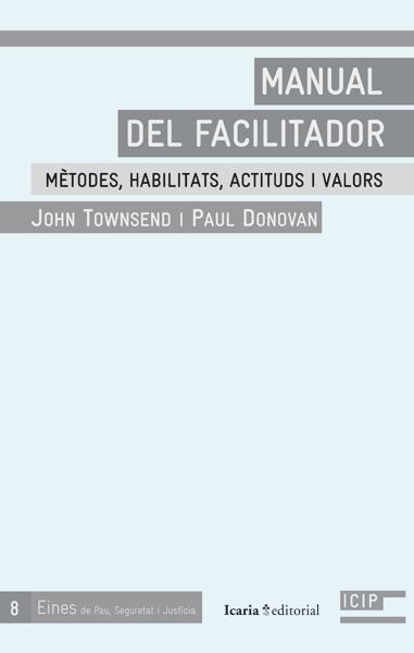 Manual del facilitador  Mètodes, habilitats, actituds i valors