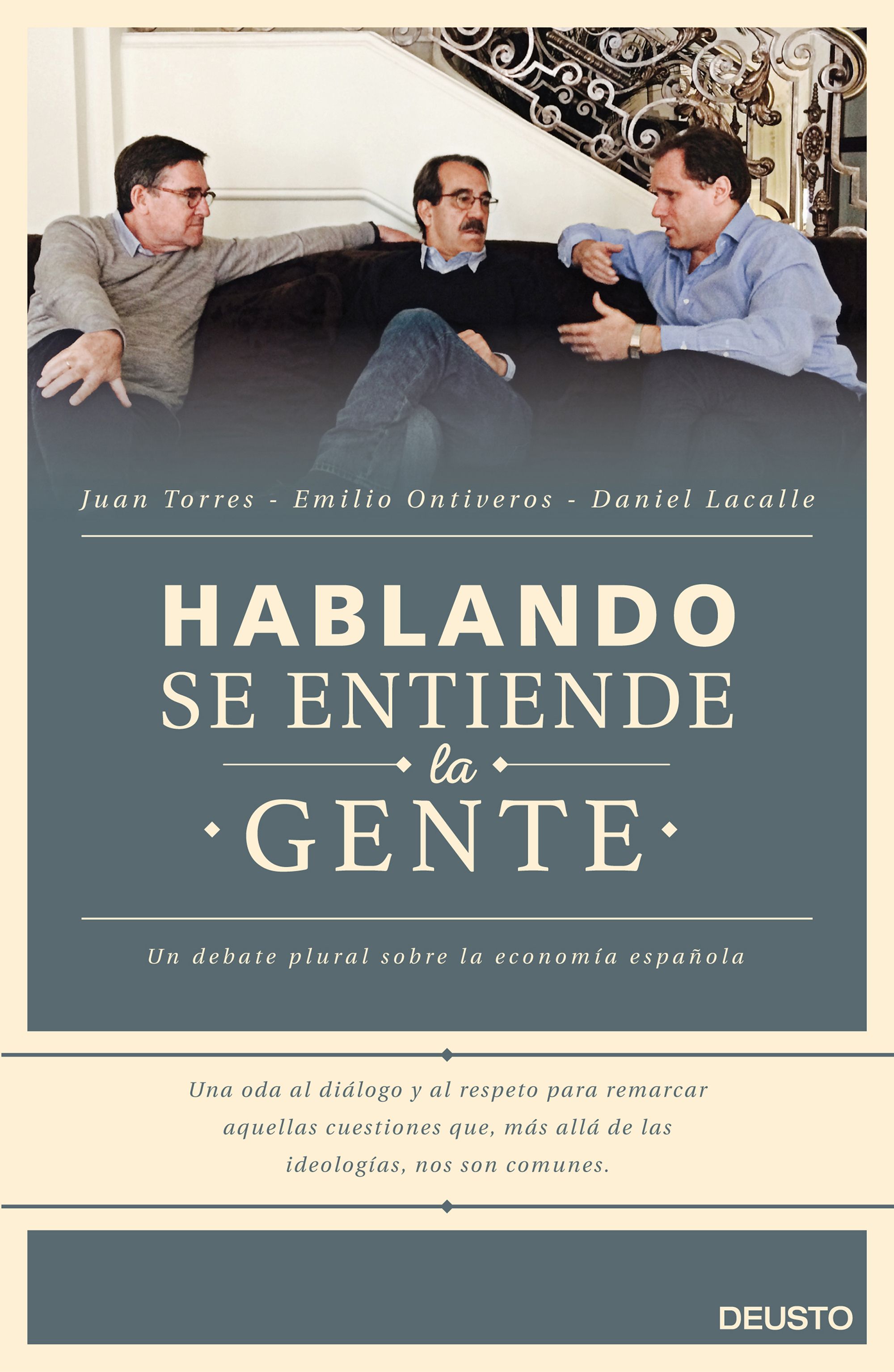 Hablando se entiende la gente. Un debate plural sobre la economía española