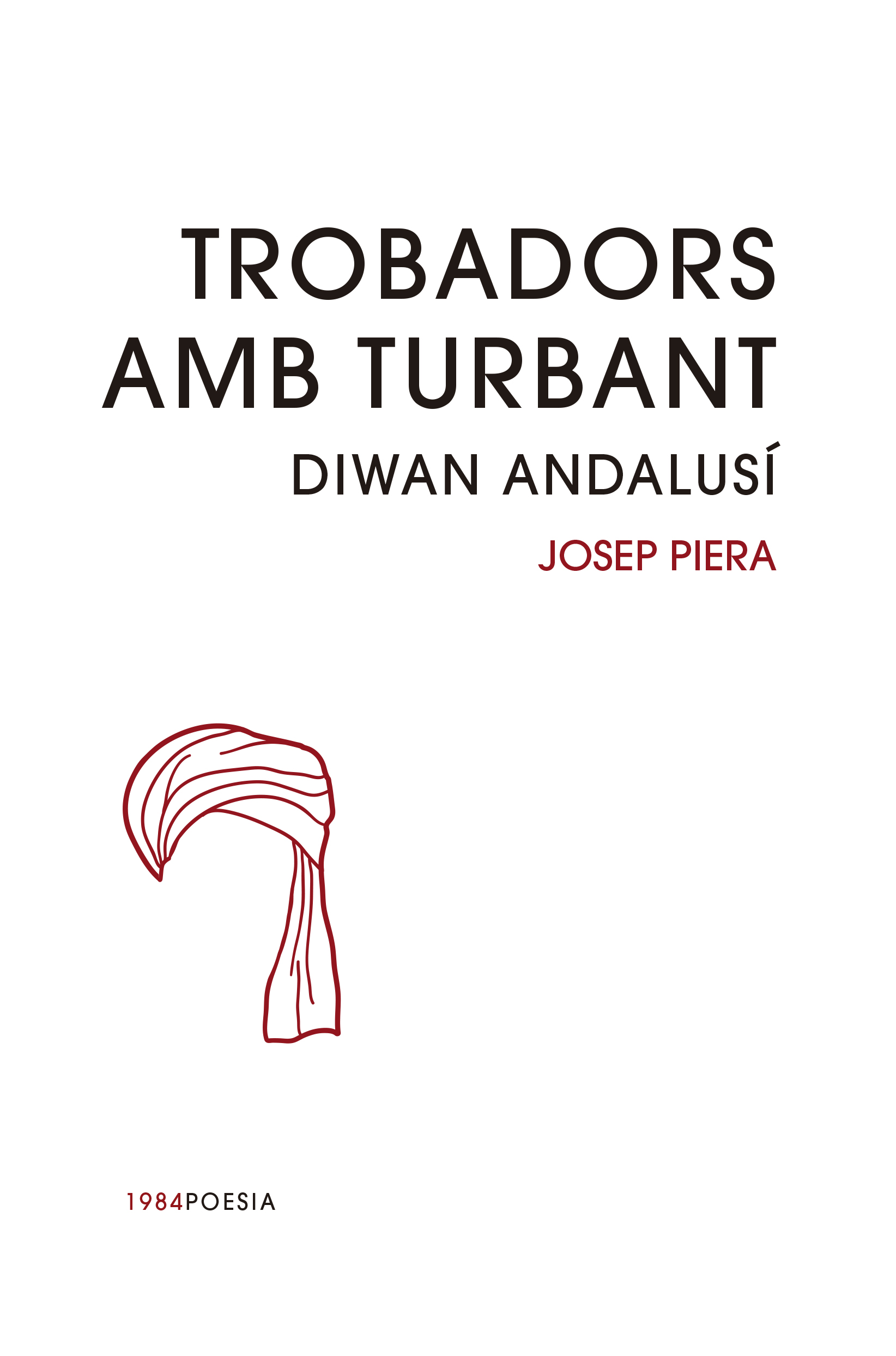 Trobadors amb turbant. Diwan andalusí