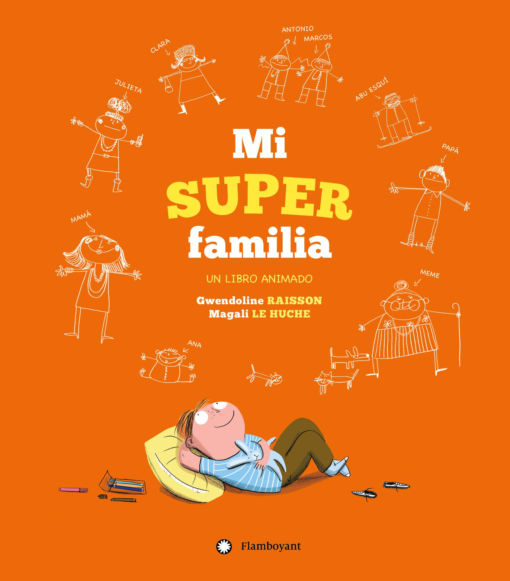 Mi super familia (un libro animado)