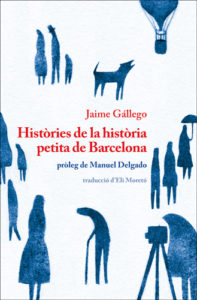 Històries de la història petita de Barcelona