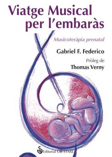 Viatge musical per l'embaràs. Musicoteràpia prenatal