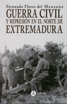 Guerra civil y represión en el norte de Extremadura