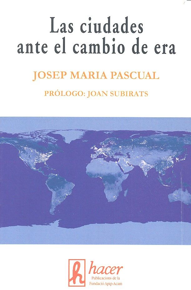 Las ciudades ante el cambio de era