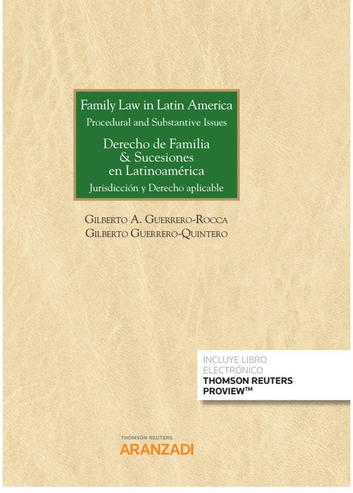 Family Law in Latin America. Procedural and Substantive Issues. Derecho de Familia & Sucesiones en L