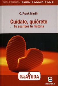 Cuídate, quiérete.