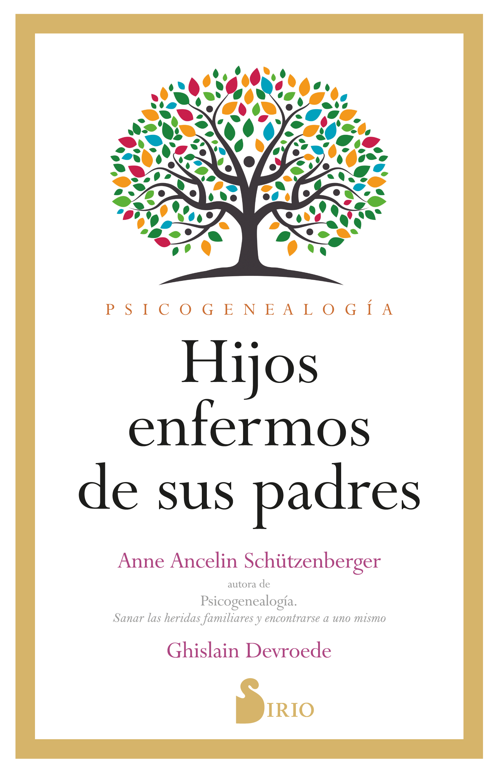 Hijos enfermos de sus padres. Psicogenealogía