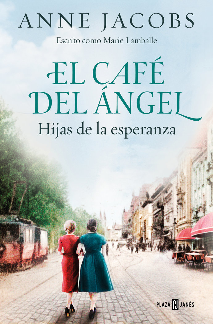 El café del ángel. Hijas de la esperanza. (Café del Ángel 3)