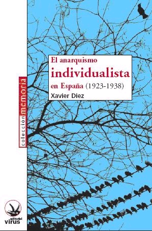 El anarquismo individualista en España (1923-1938)