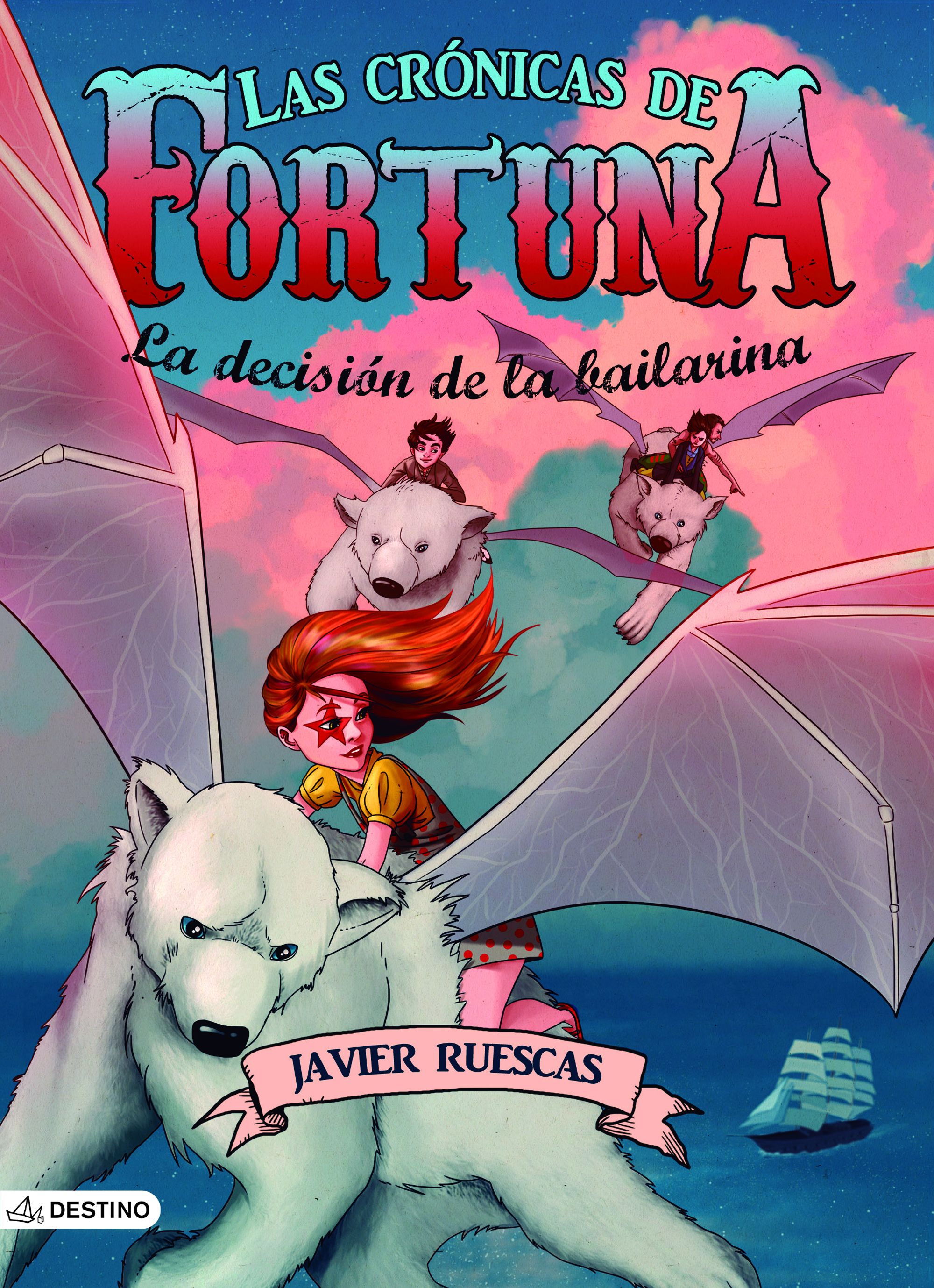 Las crónicas de Fortuna 3. La decisión de la bailarina