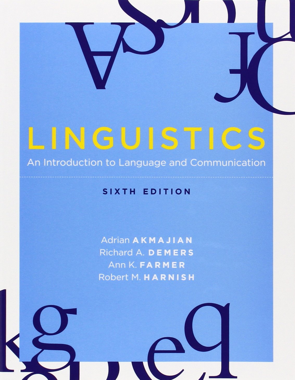 Linguistics: An Introduction to Language and Communication