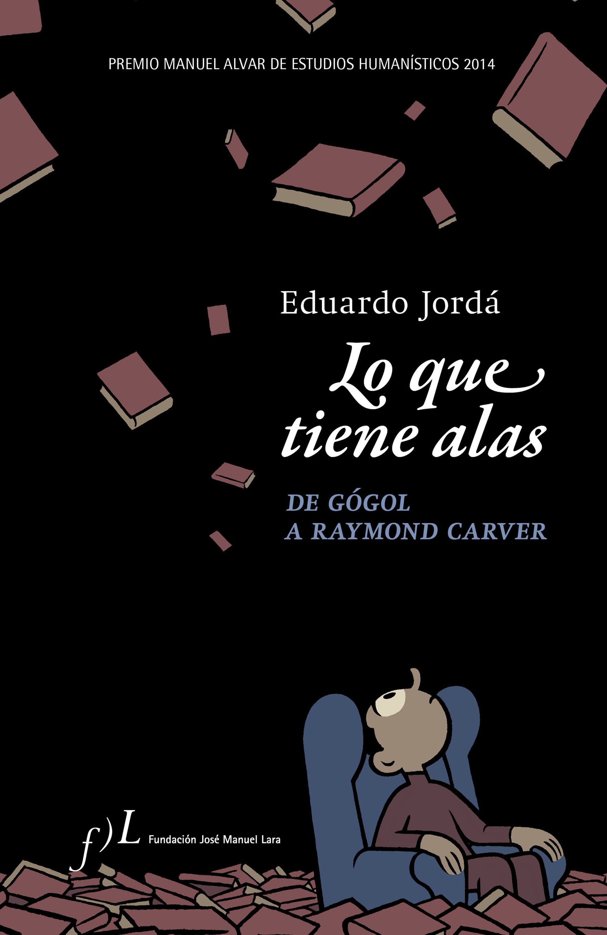 Lo que tiene alas: de Gógol a Raymond Carver