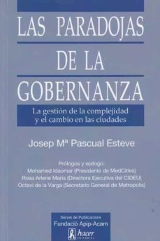 Las paradojas de la gobernanza: la gestión de la complejidad y el cambio en las ciudades