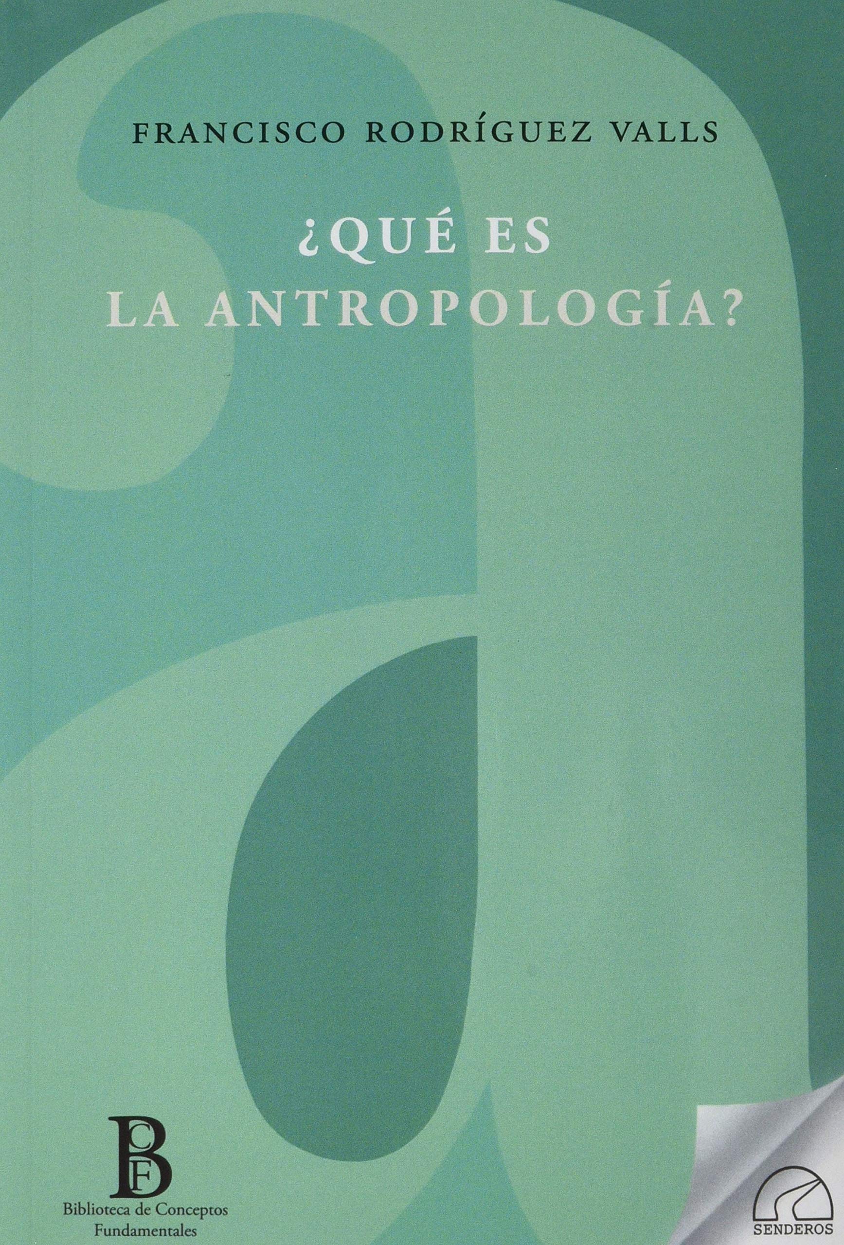 ¿Qué es la antropología?