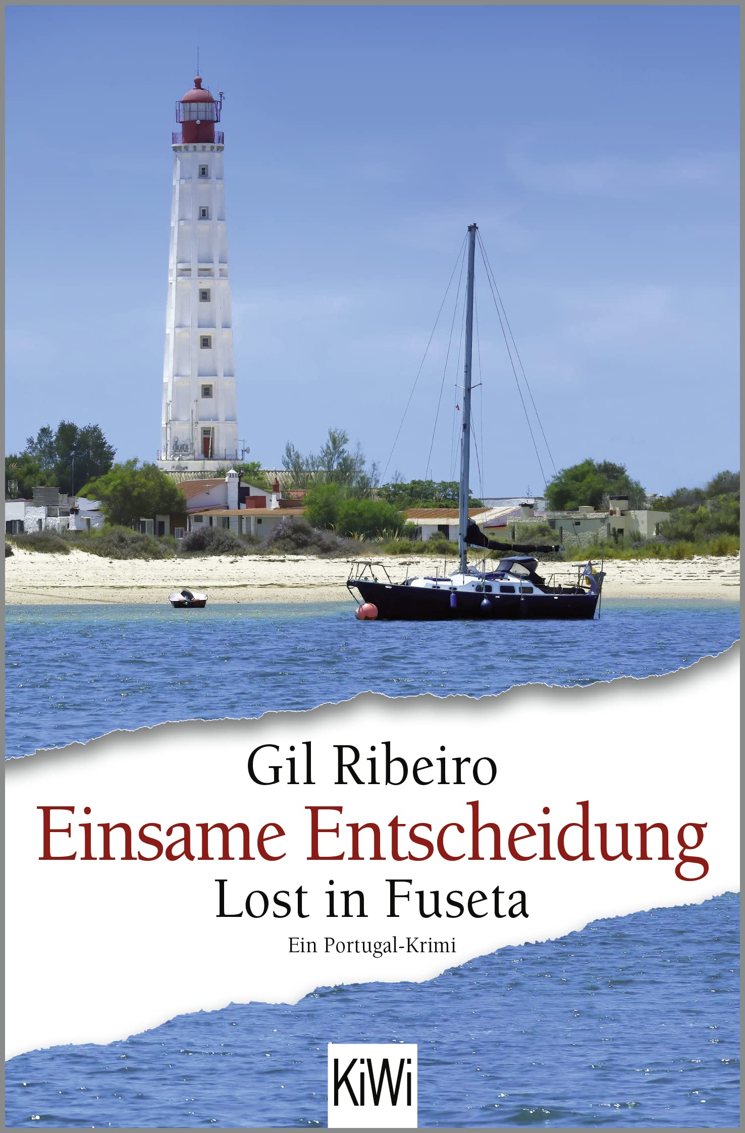 Einsame Entscheidung: Lost in Fuseta. Ein Portugal-Krimi