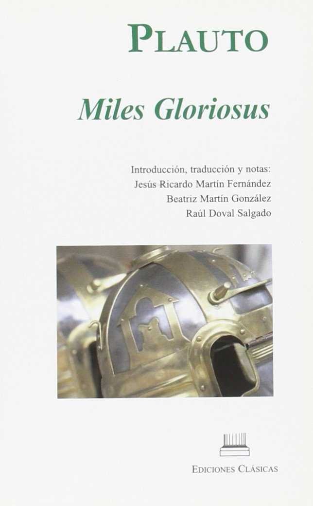 MILES GLORIOSUS