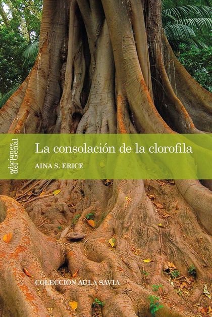 LA CONSOLACION DE LA CLOROFILA