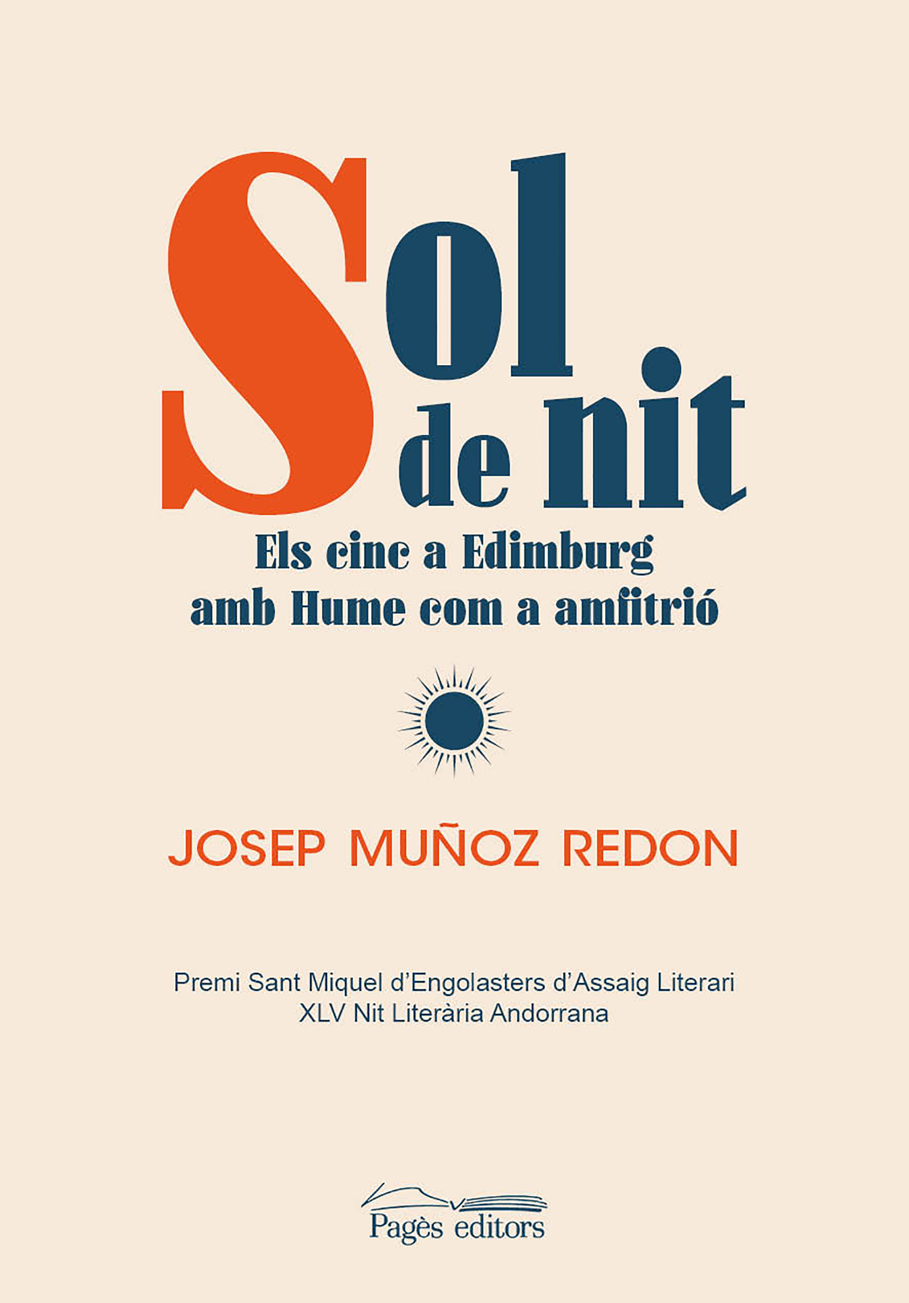 Sol de nit: Els cinc a Edimburg amb Hume com a amfitrió (Premi d'Assaig Literari Nit Literària Andorrana 2023)