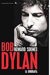 Bob Dylan: la biografía