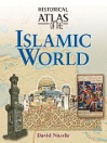 Historical atlas of the islamic world