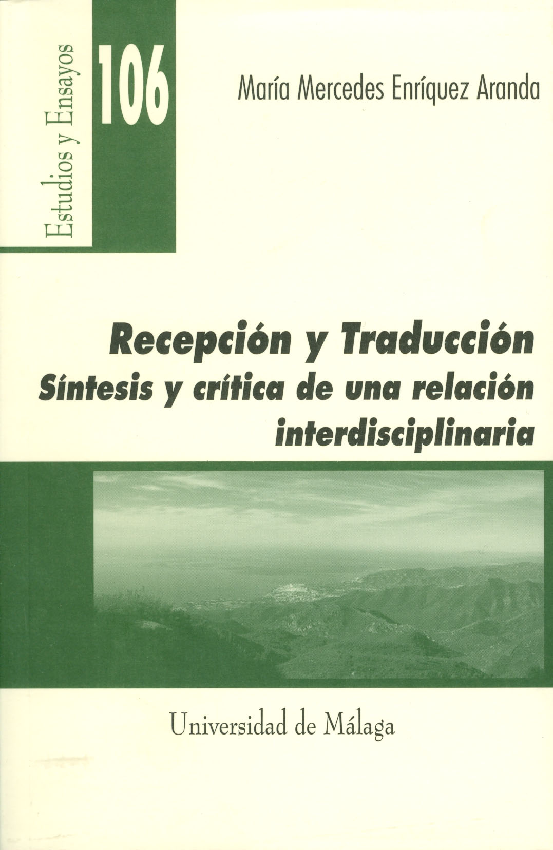 Recepción y traducción : síntesis y crítica de una relación interdisciplinaria (2007)