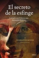 El secreto de la esfinge y otros misterios del Antiguo Egipto