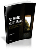 Els arbres mediterranis. Un recorregut pels seus valors culturals i espirituals