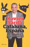 Cataluña, España y la madre que las parió