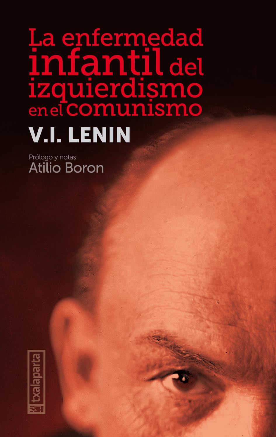 La enfermedad infantil del izquierdismo en el comunismo