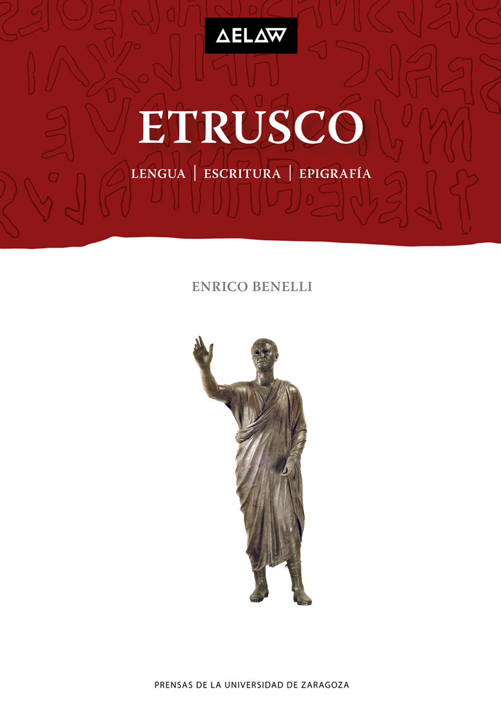 Etrusco: Lengua, escritura, epigrafía