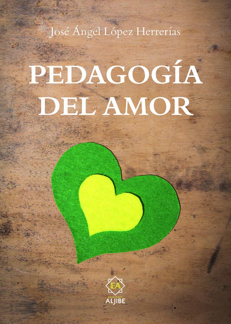 Pedagogía Del Amor (Ed. Aljibe)