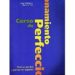 Curso de perfeccionamiento. Hablar, escribir y pensar en español