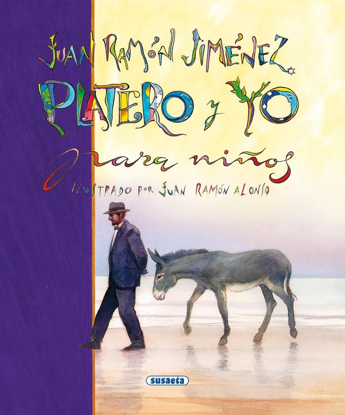 Juan Ramón Jiménez. Platero y yo