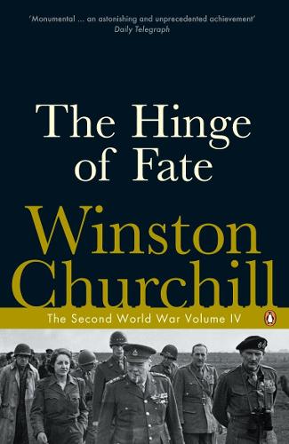 The Hinge of Fate : The Second World War