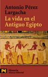 La vida en el Antiguo Egipto