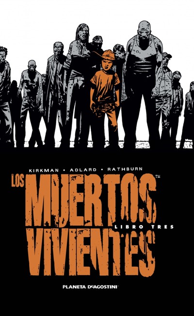 Los muertos vivientes [Walking dead] 3