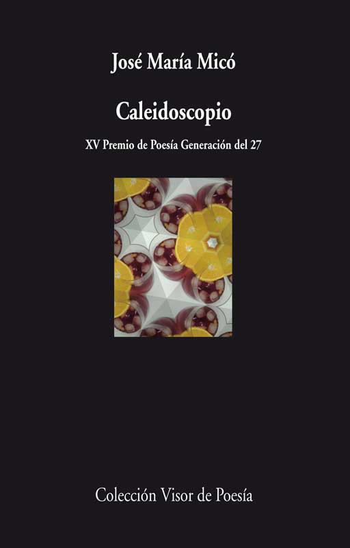 Caleidoscopio (XV Premio de Poesía Generación del 27)