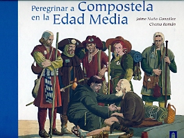 Peregrinar a Compostela en la Edad Media