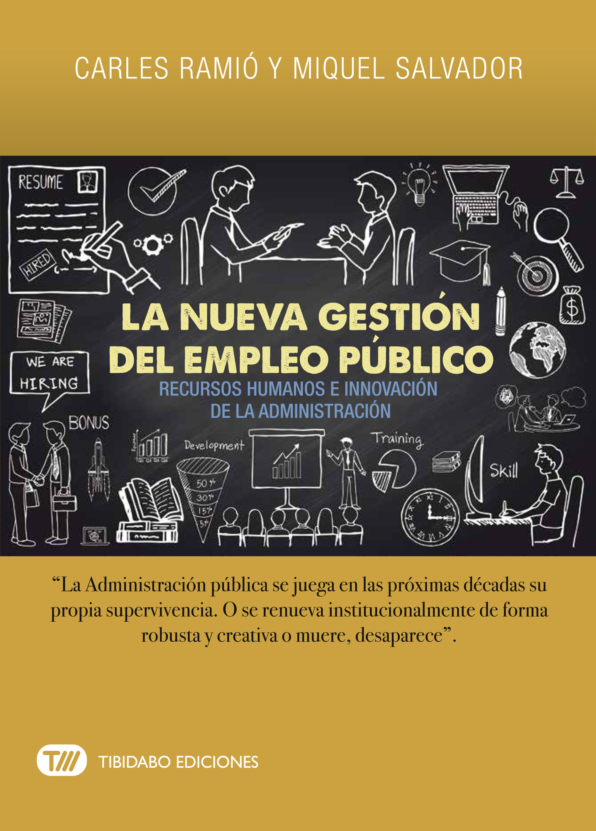 La nueva gestión del empleo público. Recursos humanos e innovación de la administración